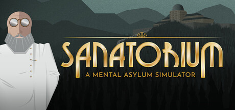 疗养院：精神病院模拟器/Sanatorium - A Mental Asylum Simulator