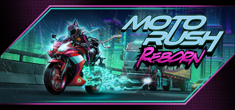 摩托狂飙：重生/Moto Rush Reborn